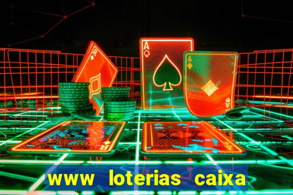 www loterias caixa com br ultimos resultados